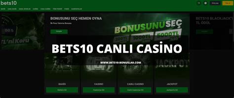 Bets10 Canlı Casino Oyunları
