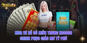 Mua Vé Xổ Số Miền Trung XOSO66 - Chinh Phục Giấc Mơ Tỷ Phú