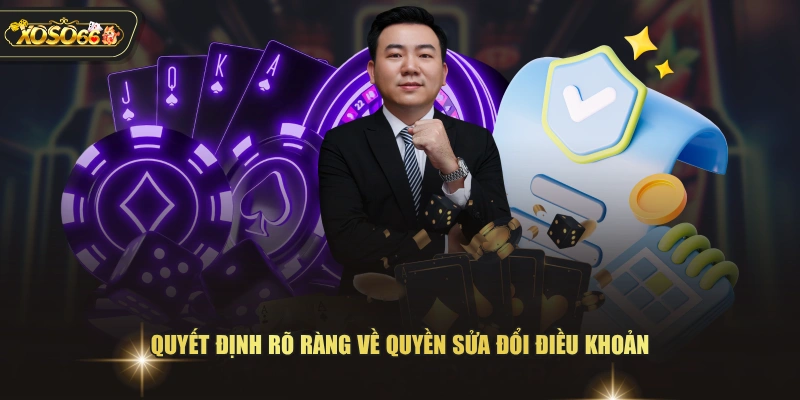 Quyết định rõ ràng về quyền sửa đổi điều khoản