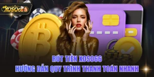 Rút Tiền XOSO66 - Hướng Dẫn Quy Trình Thanh Toán Nhanh